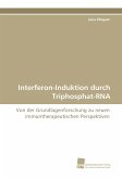 Interferon-Induktion durch Triphosphat-RNA