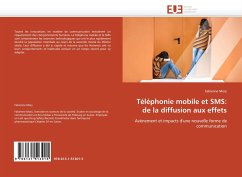 Téléphonie mobile et SMS: de la diffusion aux effets - Mory, Fabienne