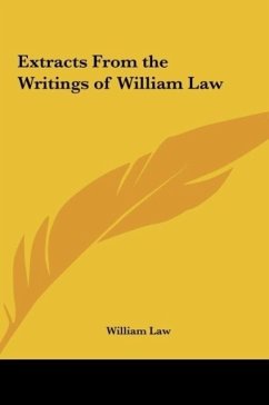Extracts From the Writings of William Law