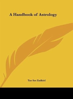 A Handbook of Astrology - Zadkiel, Tao Sze