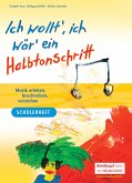 Ich wollt', ich wär' ein Halbtonschritt, Schülerheft