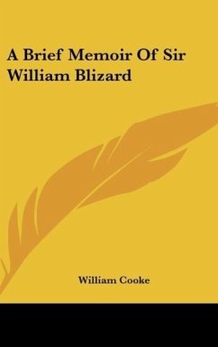 A Brief Memoir Of Sir William Blizard