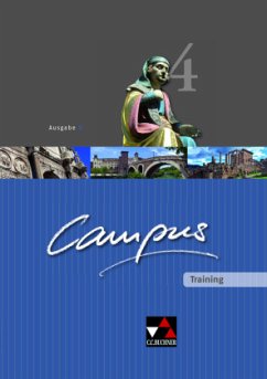 Campus - Ausgabe B. Gesamtkurs für Latein in vier Bänden / Campus B Training 4, m. 1 Buch / Campus, Ausgabe B 4