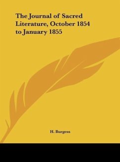 The Journal of Sacred Literature, October 1854 to January 1855 - Burgess, H.
