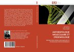 ANTHROPOLOGIE MOLECULAIRE ET EPIDEMIOLOGIE