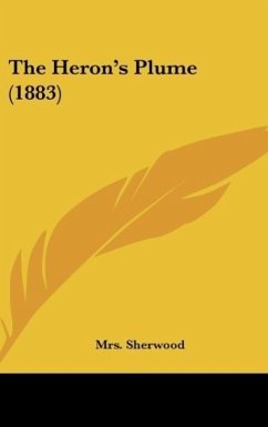 The Heron's Plume (1883) - Sherwood