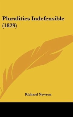 Pluralities Indefensible (1829) - Newton, Richard