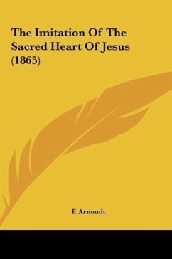 The Imitation Of The Sacred Heart Of Jesus (1865)