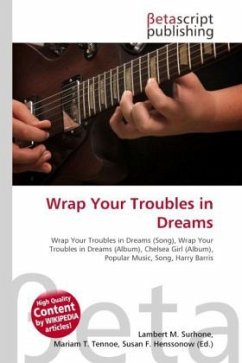 Wrap Your Troubles in Dreams