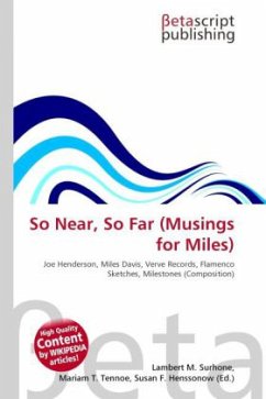 So Near, So Far (Musings for Miles)