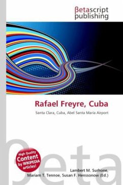 Rafael Freyre, Cuba