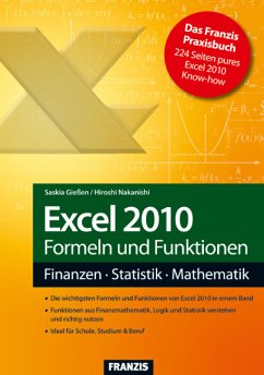 Excel 2010, Formeln und Funktionen - Gießen, Saskia; Nakanishi, Hiroshi