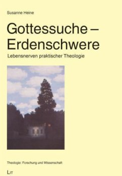 Gottessuche - Erdenschwere - Heine, Susanne