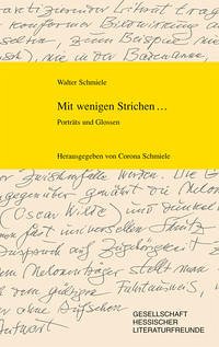 Walter Schmiele: Mit wenigen Strichen...