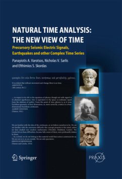 Natural Time Analysis: The New View of Time - Varotsos, Panayiotis;Sarlis, Nicholas V.;Skordas, Efthimios S.