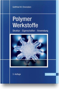 Polymer-Werkstoffe - Ehrenstein, Gottfried W.