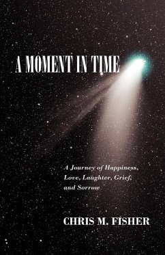 A Moment in Time - Fisher, Chris M.