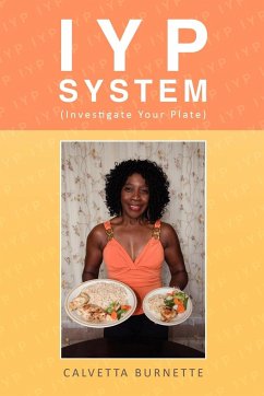Iyp System (Investigate Your Plate) - Calvetta Burnette, Burnette; Calvetta Burnette
