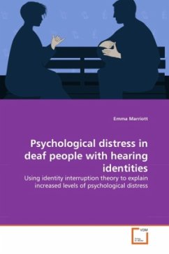 Psychological distress in deaf people with hearing identities - Marriott, Emma