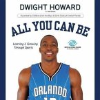 All You Can Be: Learning & Growing Through Sports