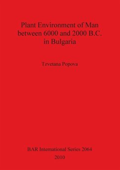 Plant Environment of Man between 6000 and 2000 B.C. in Bulgaria - Popova, Tzvetana
