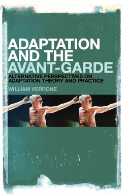 Adaptation and the Avant-Garde - Verrone, William