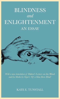 Blindness and Enlightenment - Tunstall, Kate E.