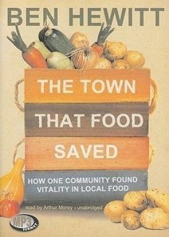 The Town That Food Saved - Hewitt, Ben