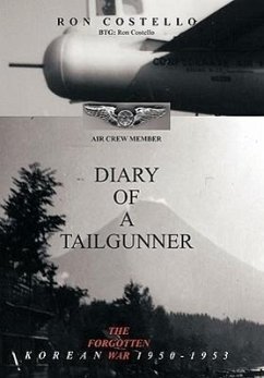 Diary of a Tailgunner - Costello, Ronald