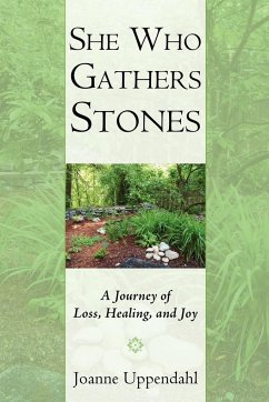 She Who Gathers Stones - Uppendahl, Joanne