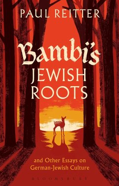 Bambi's Jewish Roots and Other Essays on German-Jewish Culture - Reitter, Paul
