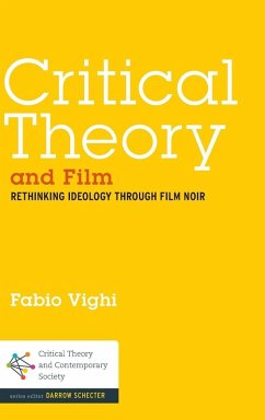 Critical Theory and Film - Vighi, Fabio