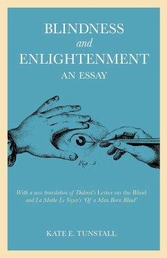 Blindness and Enlightenment - Tunstall, Kate E.
