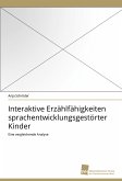 Interaktive Erzählfähigkeiten sprachentwicklungsgestörter Kinder