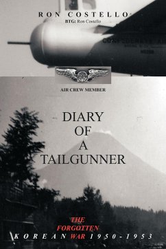 Diary of a Tailgunner - Costello, Ronald