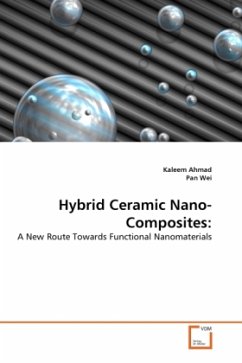 Hybrid Ceramic Nano-Composites: - Ahmad, Kaleem;Wei, Pan