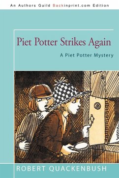 Piet Potter Strikes Again - Quackenbush, Robert