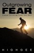 Outgrowing Fear - Bild 1