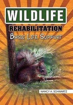 Wildlife Rehabilitation - Nancy A. Schwartz
