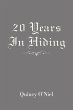 20 Years in Hiding - Bild 1