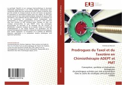 Prodrogues du Taxol et du Taxotère en Chimiothérapie ADEPT et PMT - Bouvier, Emmanuel