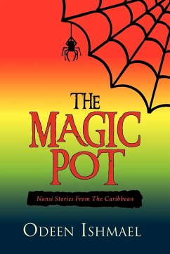 The Magic Pot - Odeen Ishmael, Ishmael; Odeen Ishmael