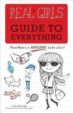 Real Girls' Guide to Everything - Brereton, Erin