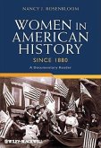 Women in American History Since 1880: A Documentary Reader