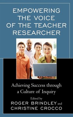 Empowering the Voice of the Teacher Researcher