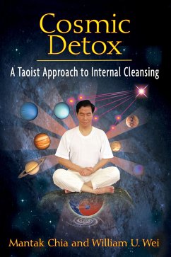 Cosmic Detox - Chia, Mantak; Wei, William U