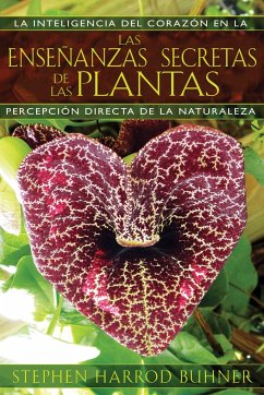 Las Enseñanzas Secretas de Las Plantas - Buhner, Stephen Harrod