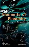 Elements of Plasticity: Theory and Computation Elements of Plasticity: Theory and Computation