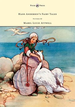 Hans Andersen's Fairy Tales - Pictured By Mabel Lucie Attwell - Andersen, Hans Christian