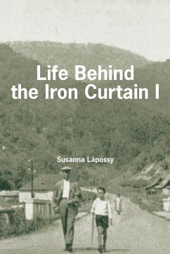 Life Behind the Iron Curtain - Lápossy, Susanna